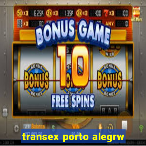 transex porto alegrw